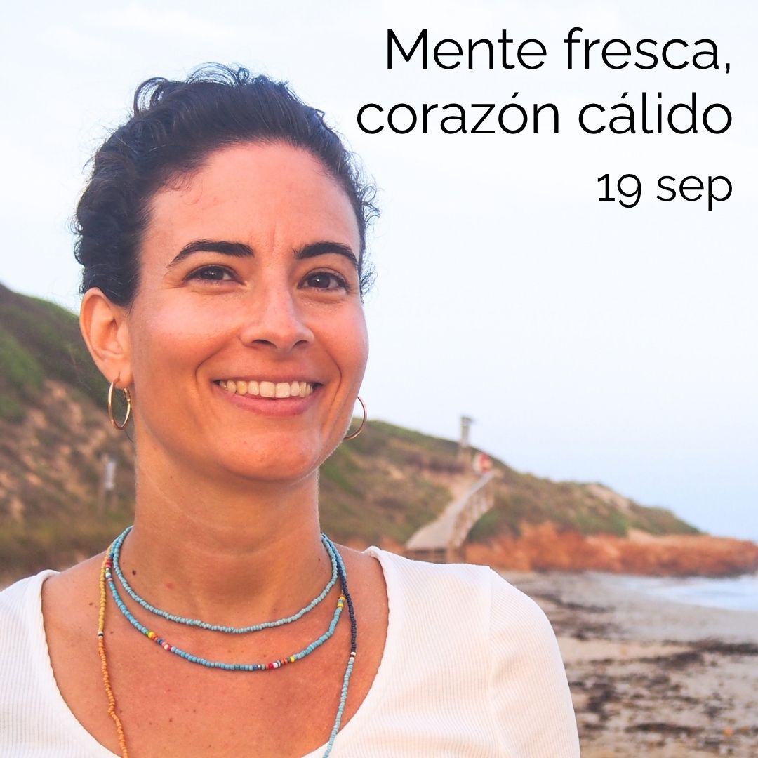 Mente fresca, corazón cálido